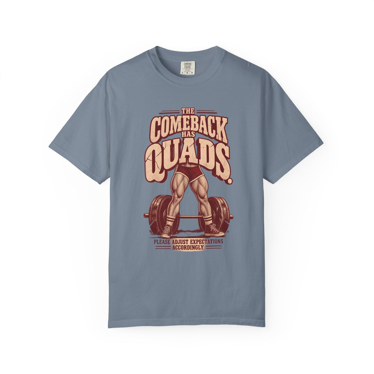 The Comeback Has Quads. – Vintage Women’s Strength Tee