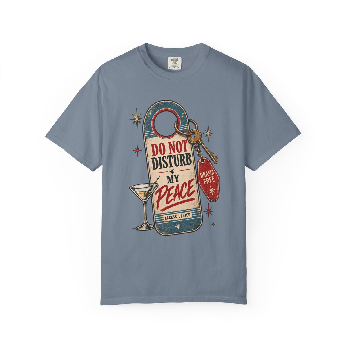 Do Not Disturb My Peace T‑Shirt