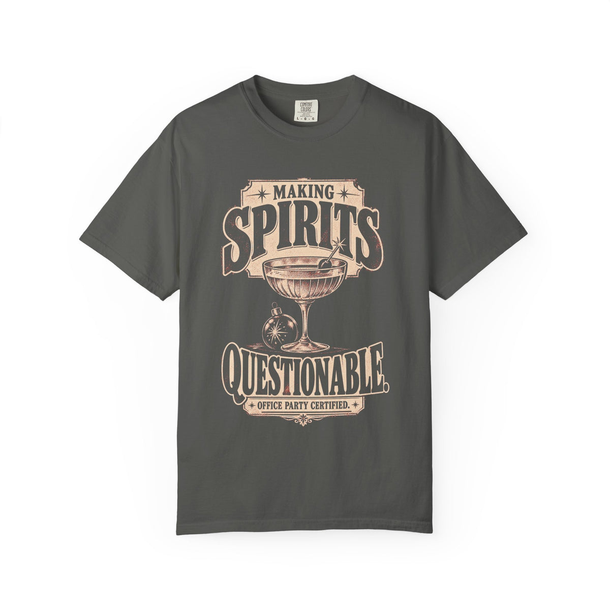 Making Spirits Questionable T-Shirt — Funny Cocktail Party Graphic Tee