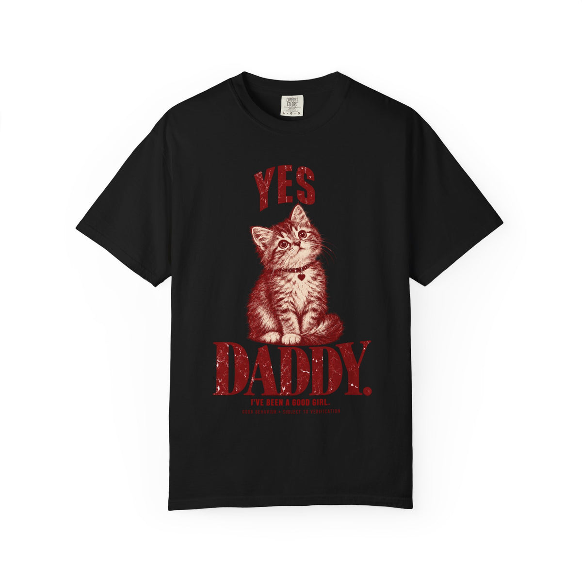 Yes Daddy - I've Been a Good Girl Vintage Kitten Tee