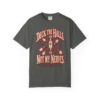 Deck the Halls. Not My Nerves. | Vintage Christmas Oversized Tee