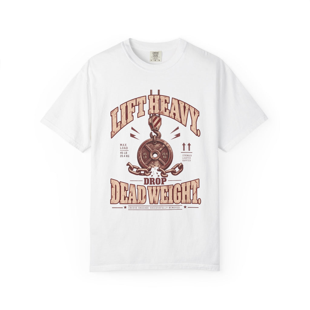 Lift Heavy. Drop Dead Weight. – Vintage Freight Yard Tee