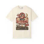 No U-Turns | I Don't Go Back | Vintage Roadside Oversized Tee