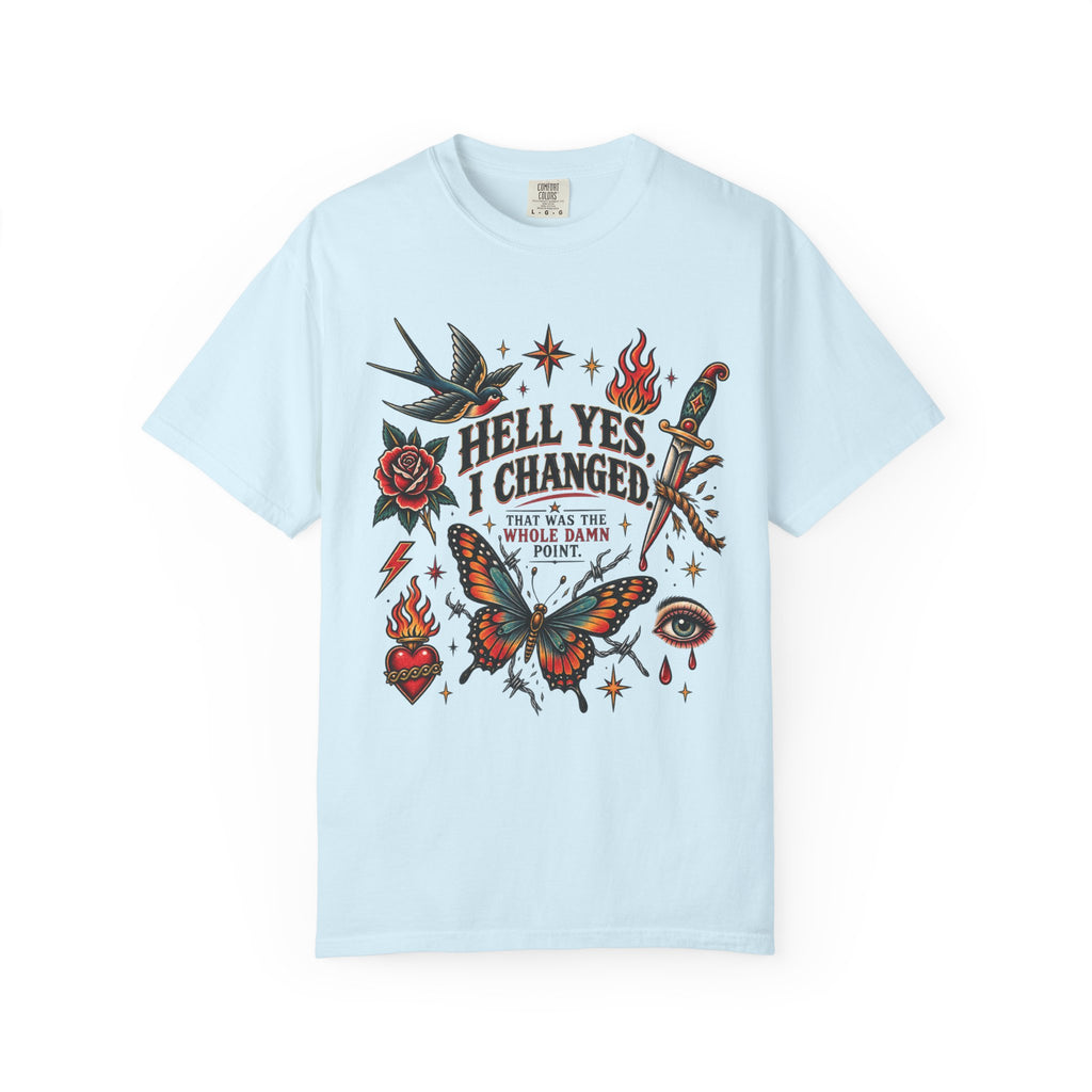 Graphic T-Shirt — "Hell Yes, I Changed" Vintage Tattoo Butterfly Tee