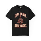 Lift Heavy. Drop Dead Weight. – Vintage Freight Yard Tee