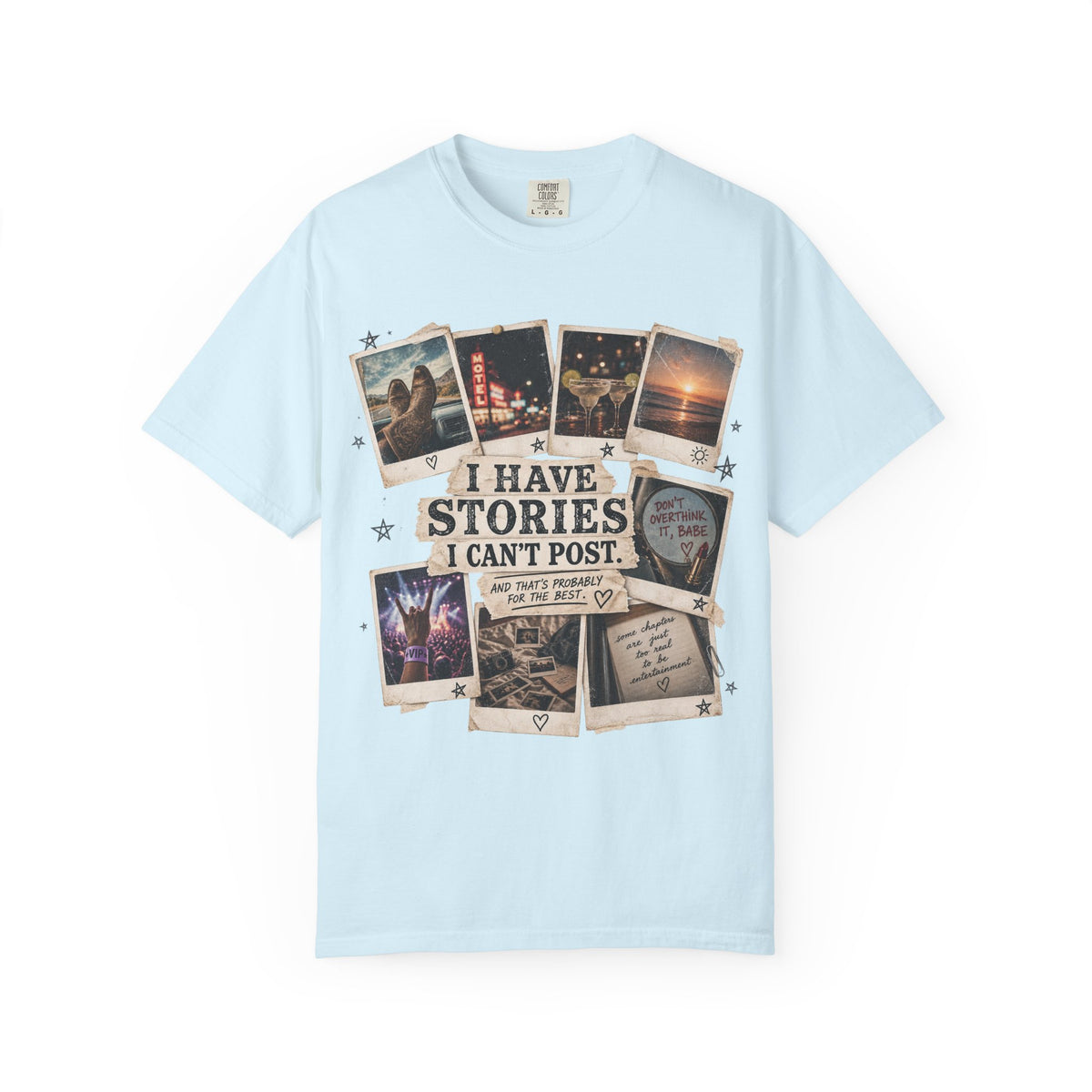 T-Shirt — "I Have Stories I Can’t Post" Vintage Polaroid Photo Tee