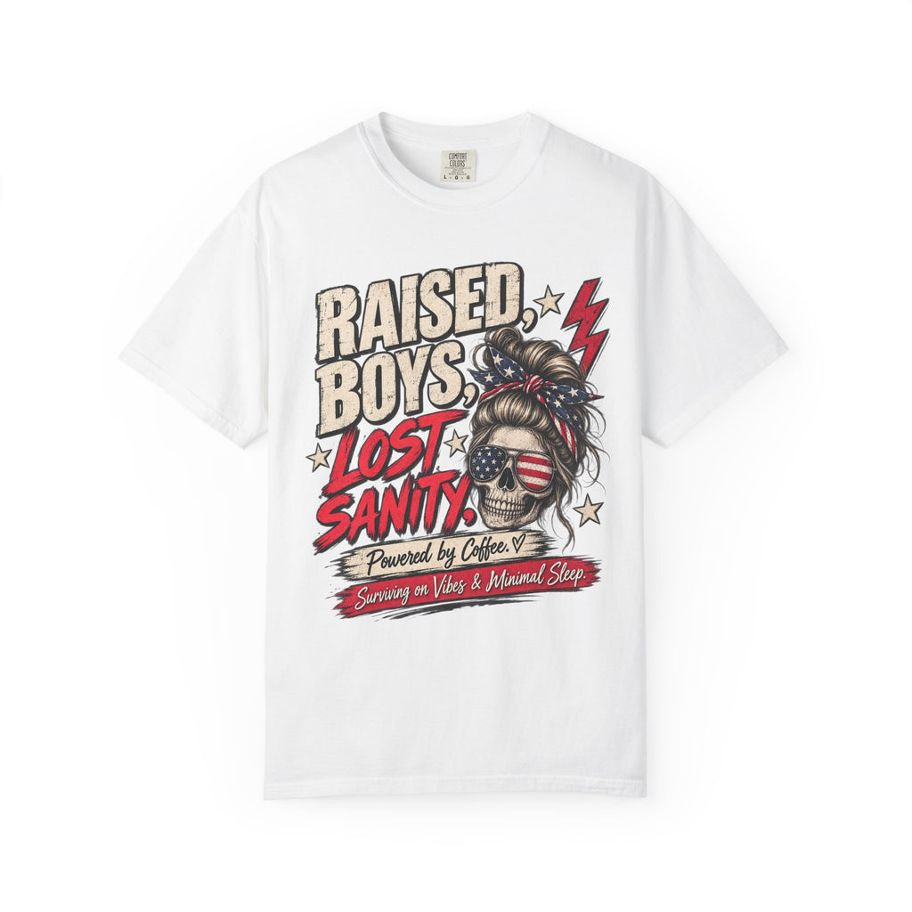 Raised Boys Lost Sanity Graphic T-Shirt — Mom Patriotic Messy Bun Tee
