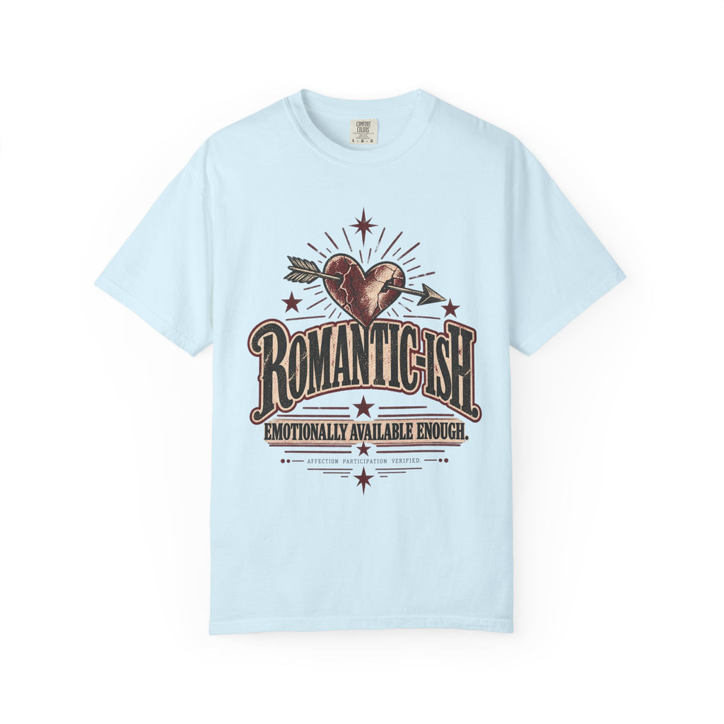 Romantic-ish. Emotionally Available Enough. | Vintage Valentine's Oversized Tee