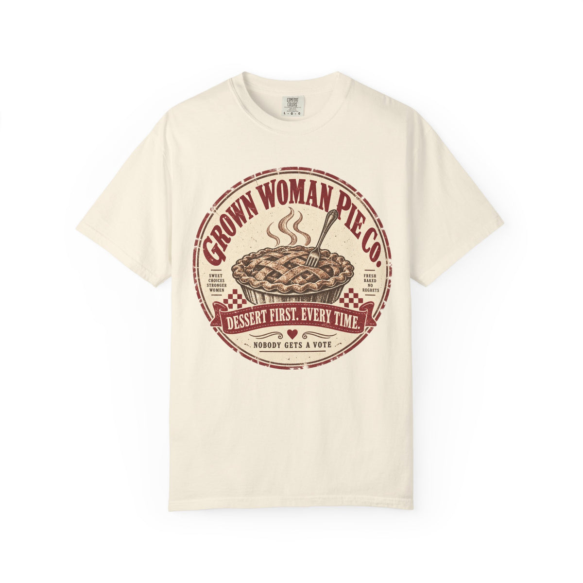 Grown Woman Pie Co. | Dessert First Vintage Oversized Tee