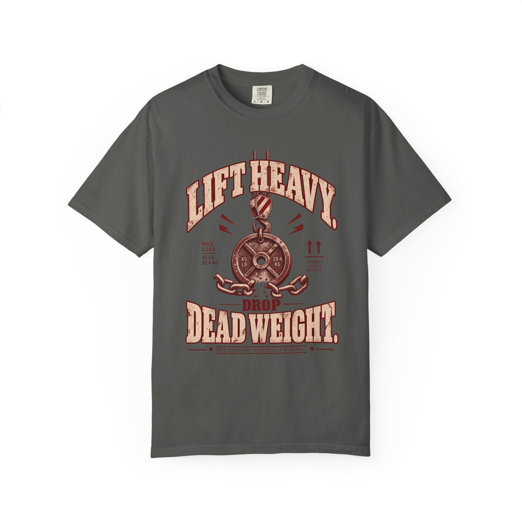 Lift Heavy. Drop Dead Weight. – Vintage Freight Yard Tee
