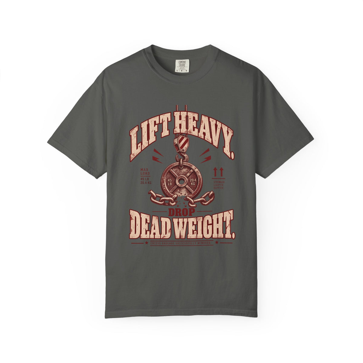 Lift Heavy. Drop Dead Weight. – Vintage Freight Yard Tee