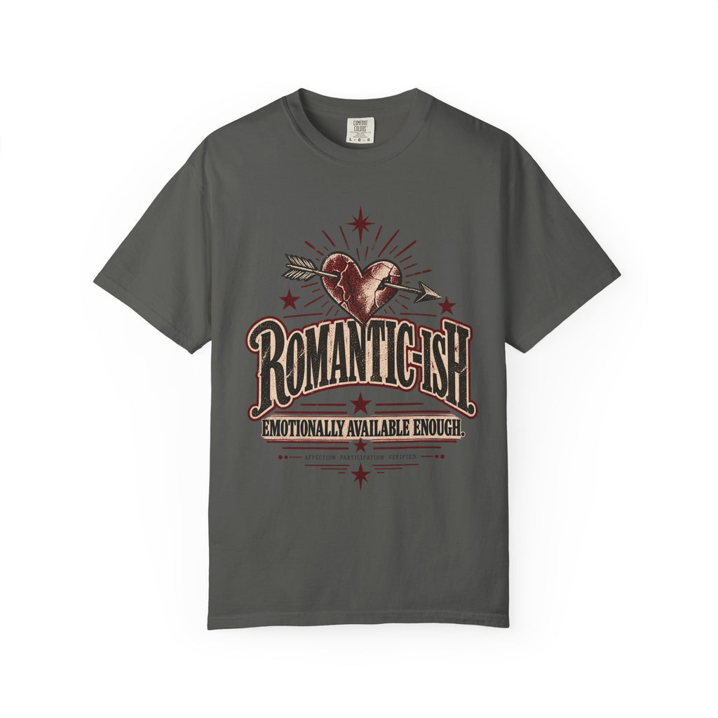Romantic-ish. Emotionally Available Enough. | Vintage Valentine's Oversized Tee