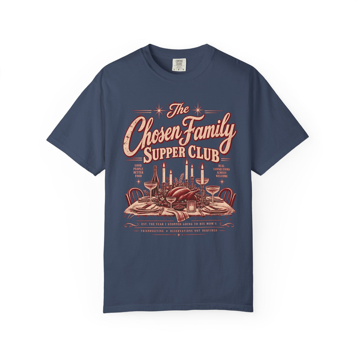 The Chosen Family Supper Club | Vintage Friendsgiving Oversized Tee