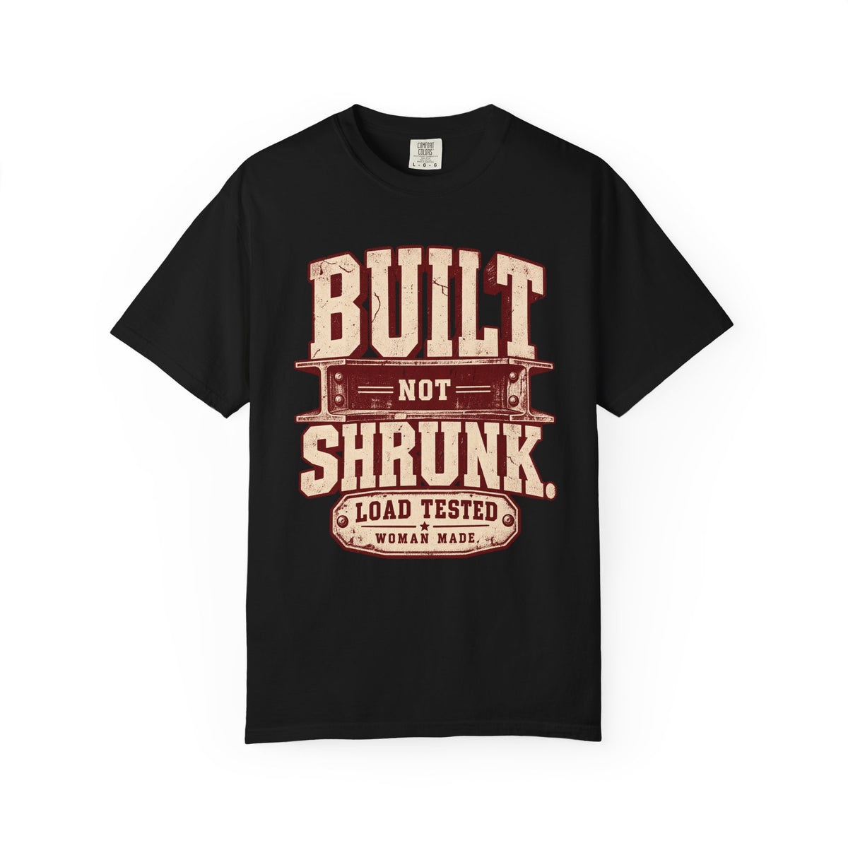 Built Not Shrunk T-Shirt — 'Load Tested' Vintage Women-Made Tee