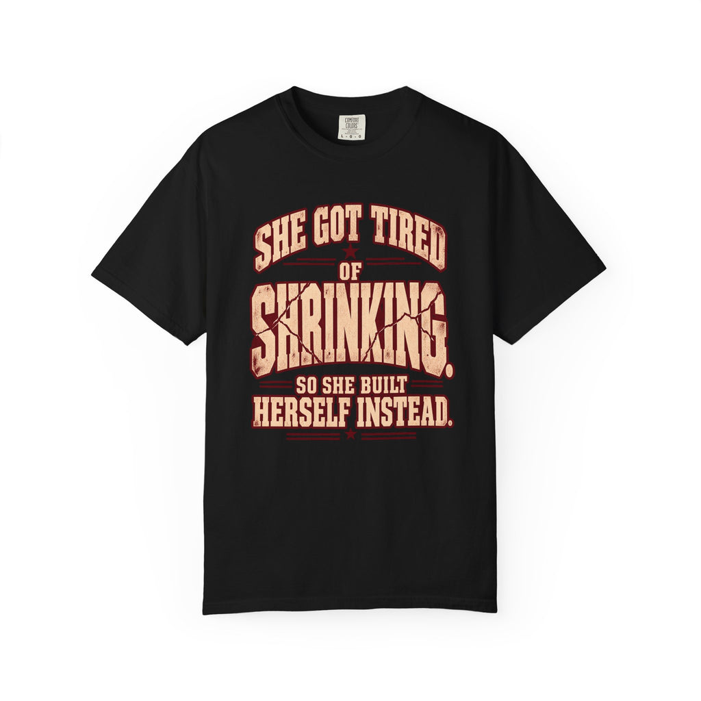 She Got Tired of Shrinking | Vintage Women's Oversized Strength Tee