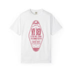 My Bed Is The Only Thing I’m Committed To T-Shirt - Dating Shirt