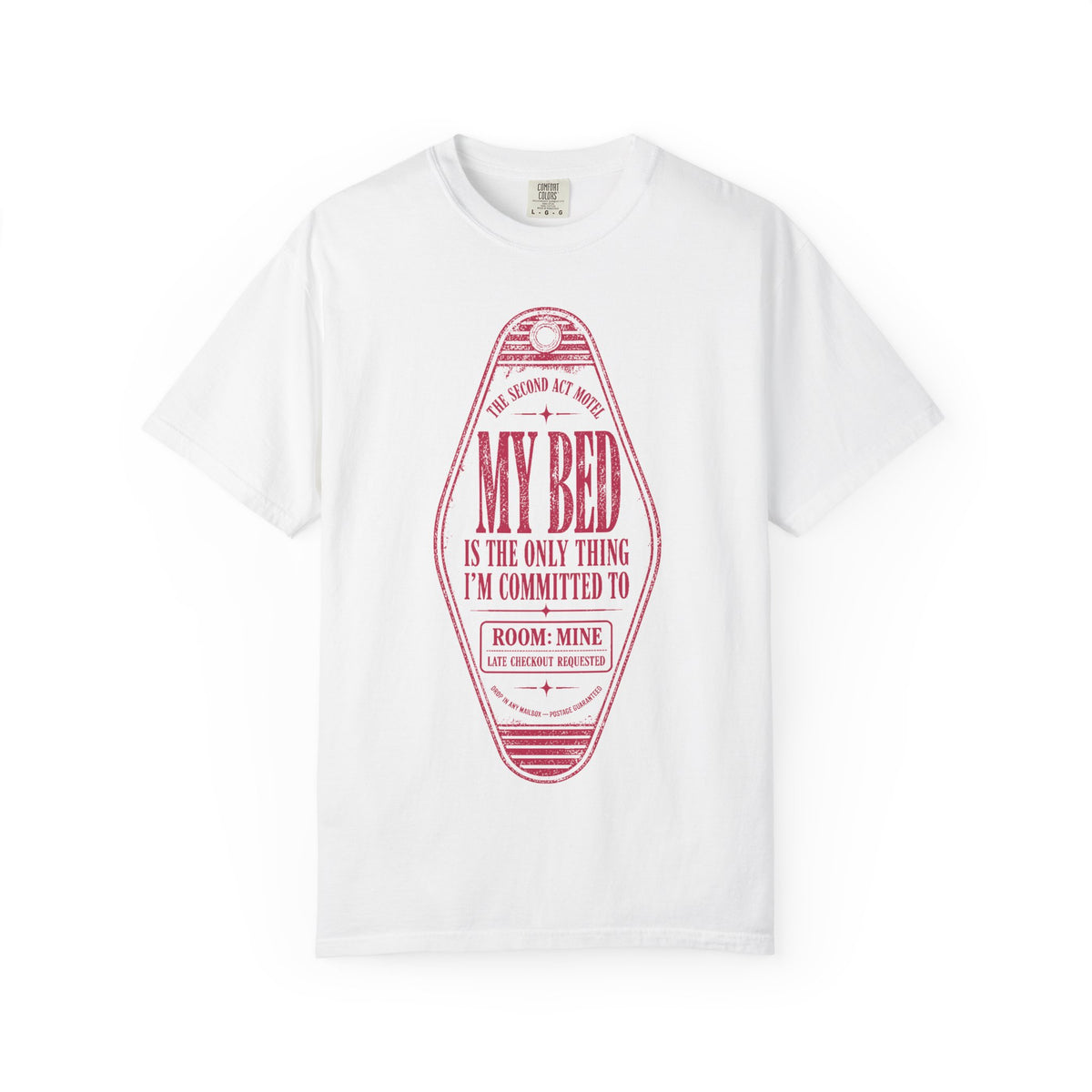 My Bed Is The Only Thing I’m Committed To T-Shirt - Dating Shirt