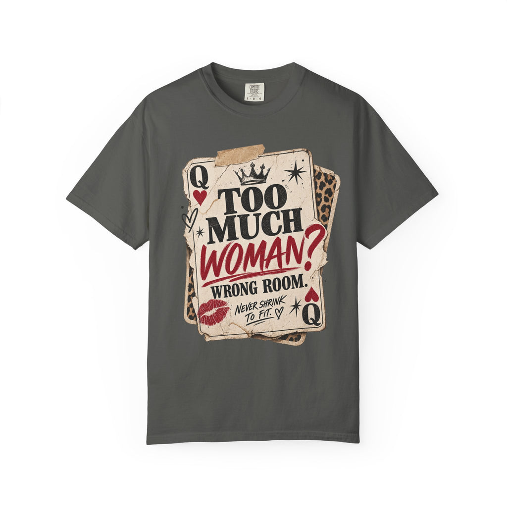 Too Much Woman? Graphic T-Shirt — Vintage Playing Card Design