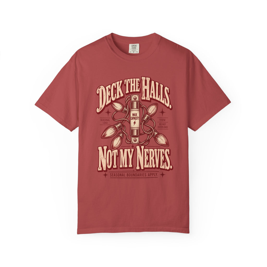 Deck the Halls. Not My Nerves. | Vintage Christmas Oversized Tee
