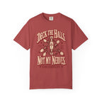 Deck the Halls. Not My Nerves. | Vintage Christmas Oversized Tee