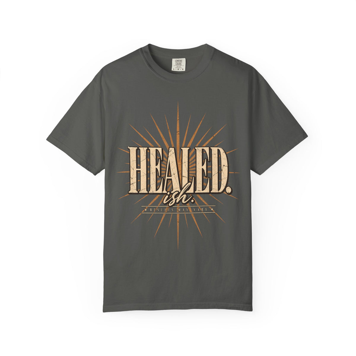 HEALED. ish. - Results May Vary Vintage Tee