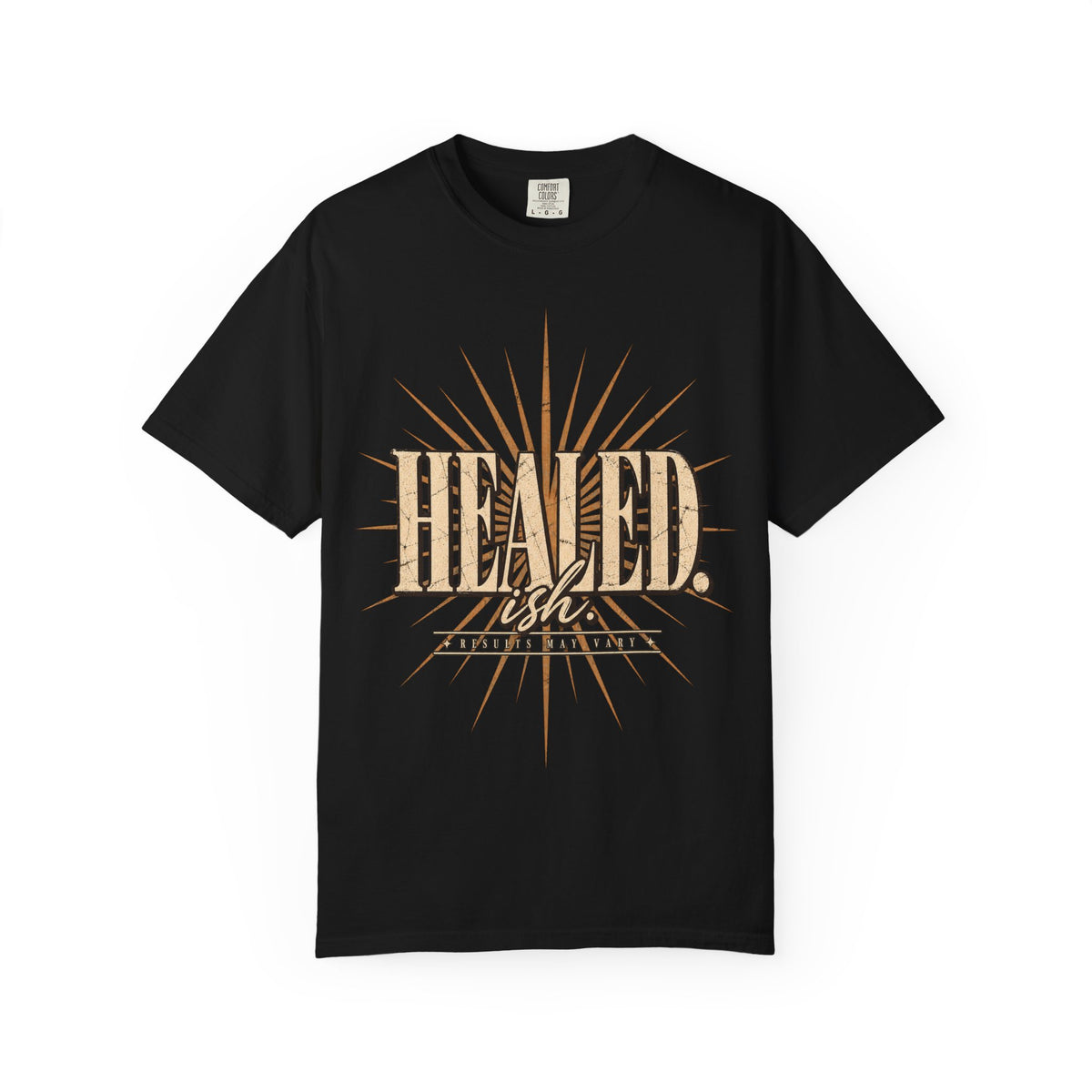 HEALED. ish. - Results May Vary Vintage Tee