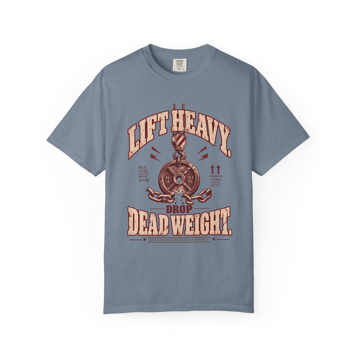 Lift Heavy. Drop Dead Weight. – Vintage Freight Yard Tee