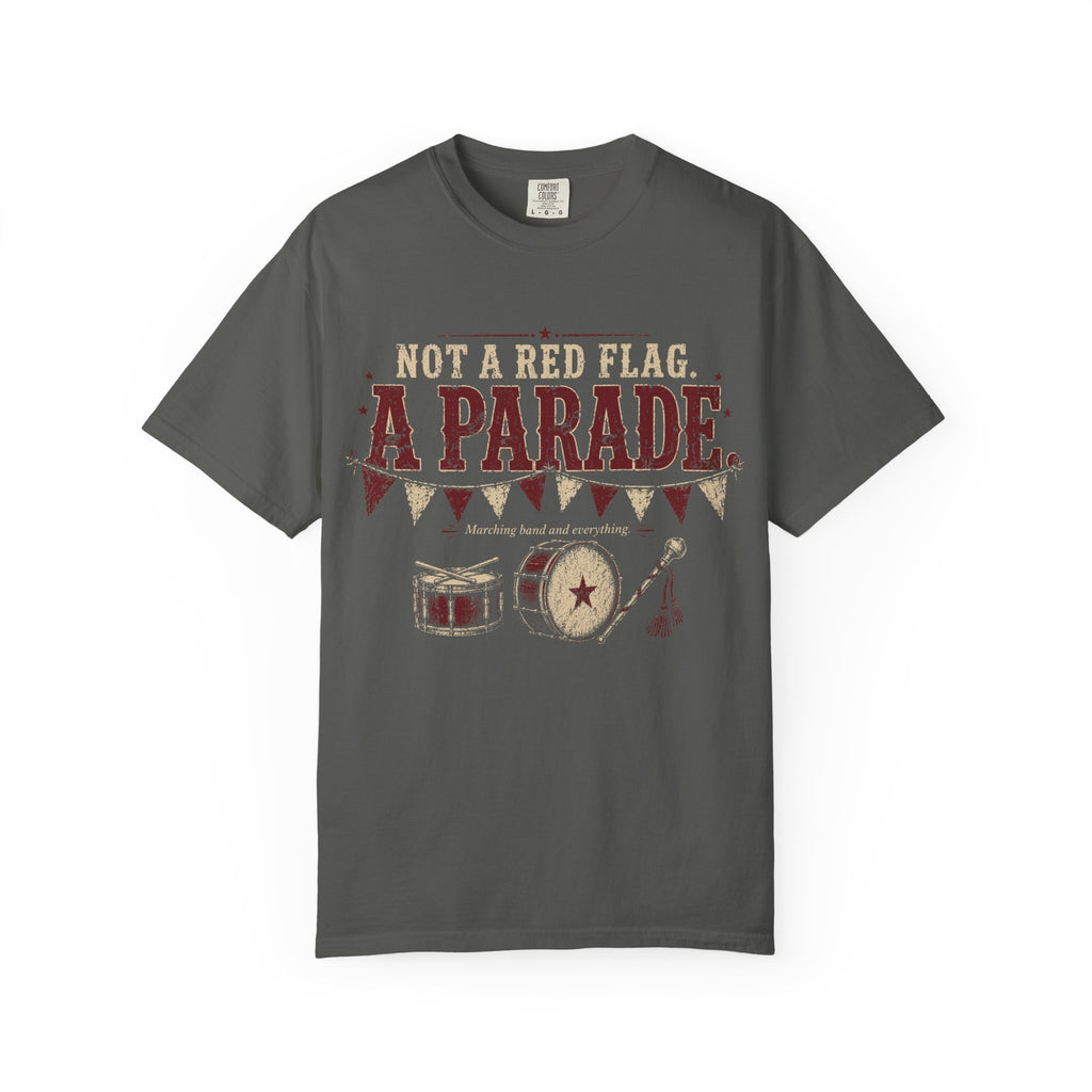 Not A Red Flag. A Parade. — Oversized Vintage Tee