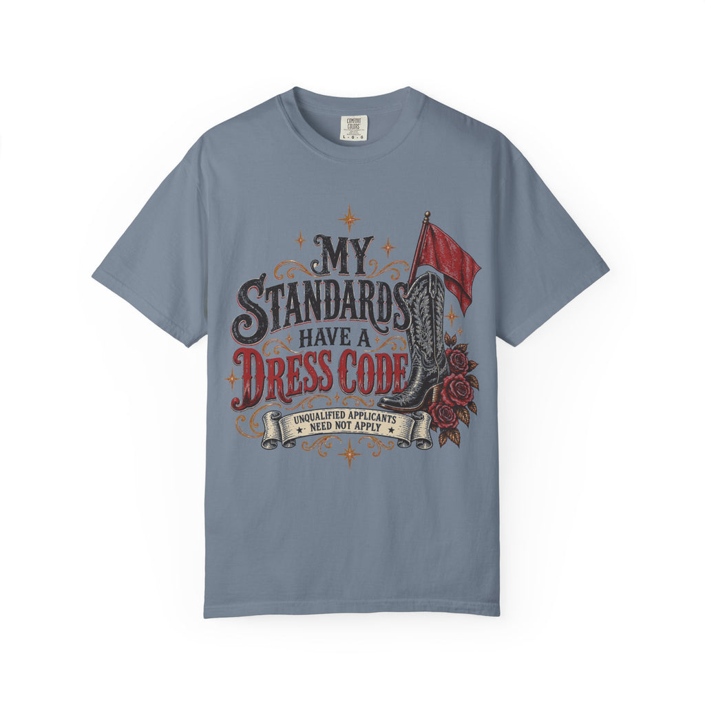My Standards Have A Dress Code - Vintage Western Tee
